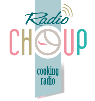 Radio Choup - cooking radio